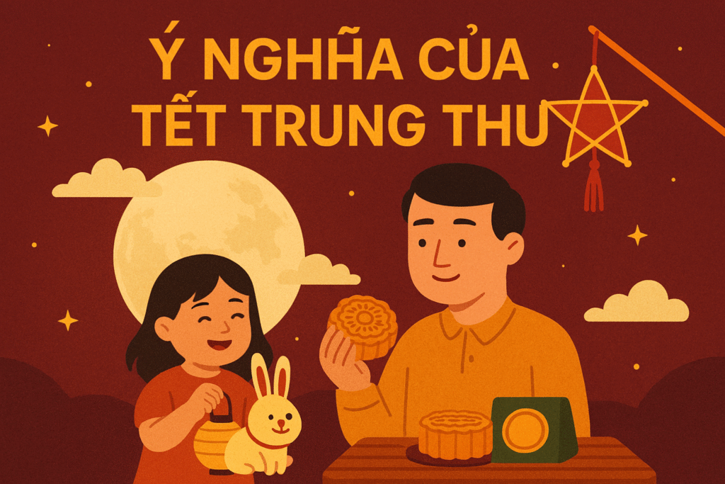 Ý Nghĩa Tết Trung Thu Đối Với Trẻ Em